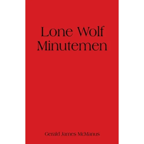 Lone Wolf Minutemen
