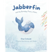Jabberfin and the Birthday Party Jitters