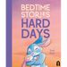 Bedtime Stories for Hard Days