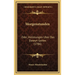 Morgenstunden: Oder, Vorlesungen Uber Das Daseyn Gottes (1786)