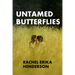 Untamed butterflies