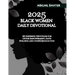 2025 Black Women Daily Devotional: 365 Inspiring Devotions For Divine Empowerment Faith Building and Confidence in God