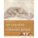 Anatomy for Hip Openers and Forward Bends