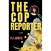 The Cop Reporter