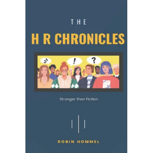 The H R Chronicles: Stranger than Fiction