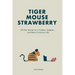 Tiger Mouse Strawberry: 60 Zen Stories for a Calmer, More Mindful, and Happier Life - Including Reflections for Beginners
