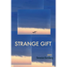 Strange Gift