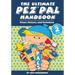 The Ultimate Pez Pal Handbook: Updated fall 2018 Prices, Pictures, and Variations