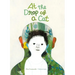 At the Drop of a Cat