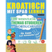 Kroatisch Mit Spaß Lernen - Für Kinder: Aller Altersgruppen - 100 Wesentliche Themas Studieren Mit Wortsuchrätsel - Vol.1