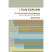I Can Explain - Six One Act Plays & a Monologue