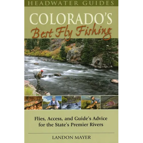 Colorado's Best Fly Fishing