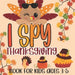 I Spy Thanksgiving Book for Kids Ages 3-5: A Fun Learning Picture Puzzle Book, Activity Guessing Game for Kids, Toddlers and Preschoolers