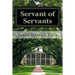 Servant of Servants