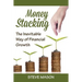 Money Stacking: The Inevitable Way of Financial Growth