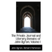 The Private Journal and Literary Remains of John Byrom, Volume I
