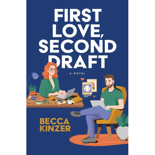First Love, Second Draft