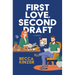 First Love, Second Draft