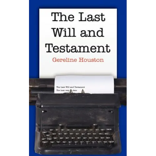 The Last Will and Testament