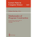 Mathematics of Program Construction: 4th International Conference, Mpc'98, Marstrand, Sweden, June 15-17, 1998, Proceedings