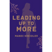 Leading up to More