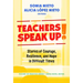 Teachers Speak Up!: Stories of Courage, Resilience, and Hope in Difficult Times