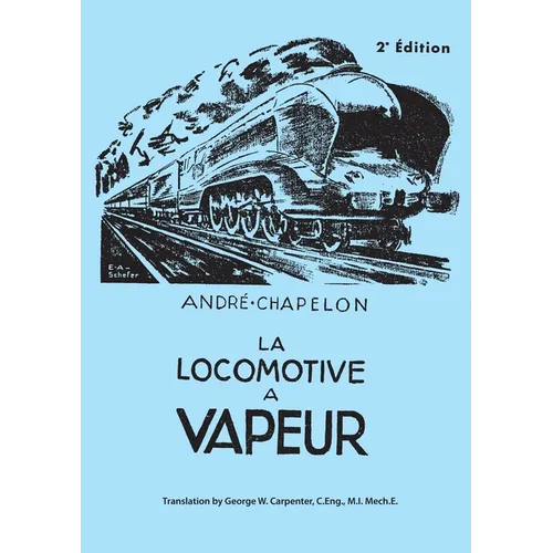 La Locomotive a Vapeur