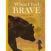 When I Feel Brave