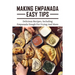 Making Empanada Easy Tips: Delicious Recipes, Including Empanada Dough For Frying And More: Empanada Ilocos Recipe