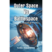Outer Space Vs Battlespace: Emerging Domain of Warfare