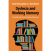 Dyslexia and Working Memory