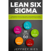 Lean Six SIGMA: A Beginner