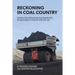Reckoning in Coal Country: Lessons from Wyoming and Appalachia on planning for a future without coal