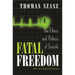 Fatal Freedom: The Ethics and Politics of Suicide
