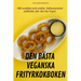 Den Bästa Veganska Frityrkokboken