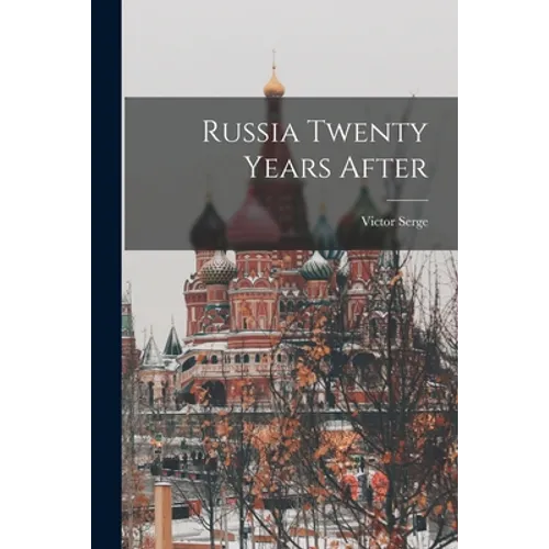 Russia Twenty Years After
