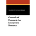 Gertrude of Denmark: An Interpretive Romance