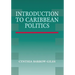 Introduction to Caribbean Politics: Text and Readings