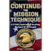 Continue The Mission Technique