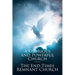 A Glorious and Powerful Church-The End-Times Remnant Church