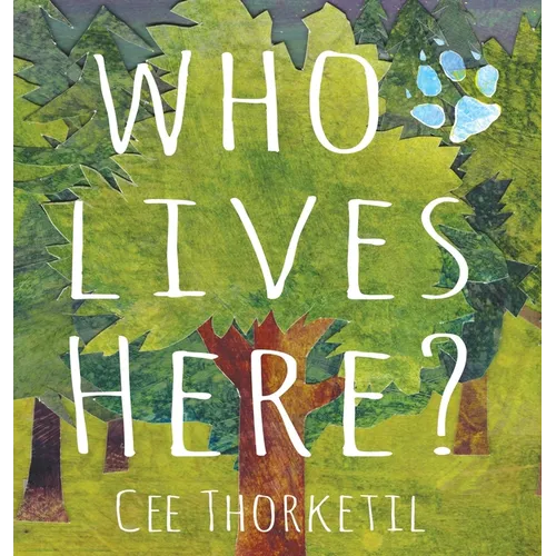 Who Lives Here?: Early animal tracking and identification skills for children