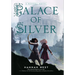 Palace of Silver: A Nissera Novel