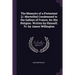 The Memoirs of a Protestant [J. Marteilhe] Condemned to the Galleys of France, for His Religion. Written by Himself. Tr. by James Willington
