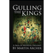 Gulling The Kings: The action-packed saga of medieval England Continues