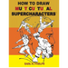 How To Draw Multiculticural Supercharacters