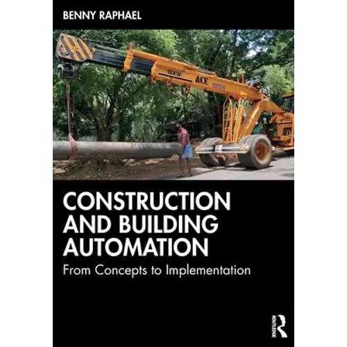 Construction and Building Automation: From Concepts to Implementation