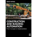 Construction and Building Automation: From Concepts to Implementation