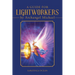A Guide for Lightworkers by Archangel Michael