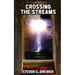 Crossing the Streams