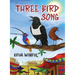 Three Bird Song